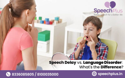 Speech Delay vs. Language Disorder: What’s the Difference?