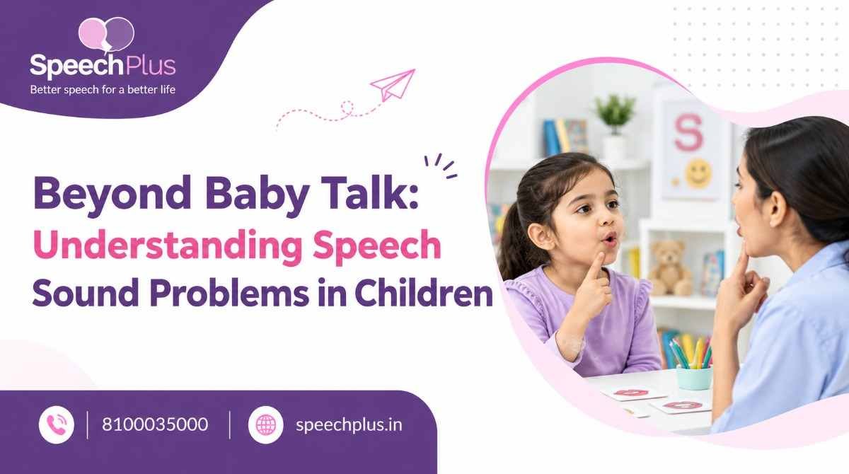 Beyond Baby Talk_ Speech Sounds in Children