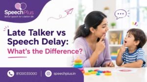 Late Talker vs Speech Delay