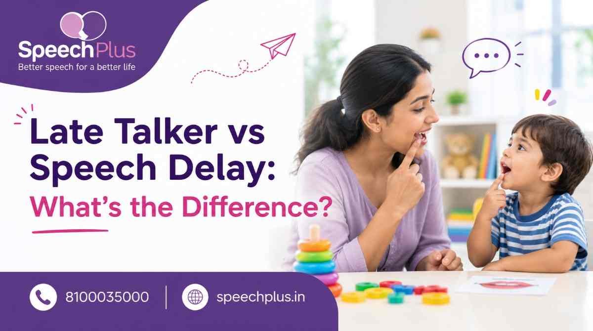 Late Talker vs Speech Delay